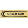 PLACA ALUMINIO ORO 150X45P.OTR.PUERTAI POR LA OTRA PUERTA IZQUIERDA