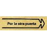 PLACA ALUMINIO ORO 150X45P.OTR.PUERTAD POR LA OTRA PUERTA DERECHA